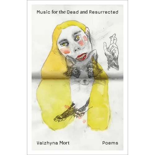 Music for the Dead and Resurrected: Poems