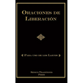 Oraciones de Liberación: Para Uso de los Laicos