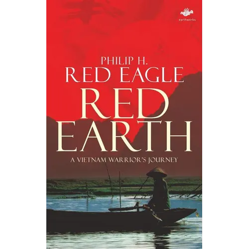 Red Earth: A Vietnam Warrior's Journey