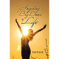 Ingesting Big Doses of Life