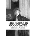 The House in Good Taste