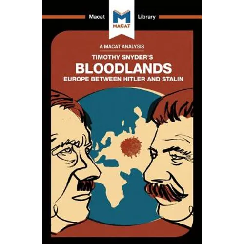 An Analysis of Timothy Snyder's Bloodlands: Europe Between Hitler and Stalin