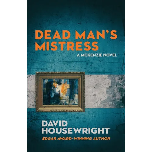 Dead Man's Mistress: A McKenzie Novel