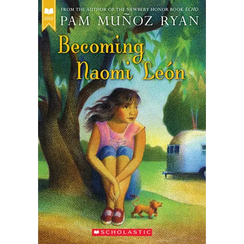 Becoming Naomi León (Scholastic Gold)