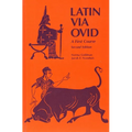 Latin Via Ovid: A First Course