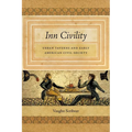 Inn Civility: Urban Taverns and Early American Civil Society