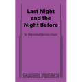 Last Night and the Night Before