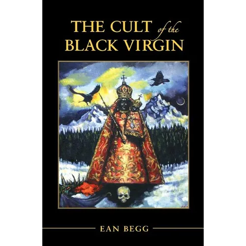 The Cult of the Black Virgin