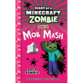 Diary of a Minecraft Zombie Book 20: Mob Mash