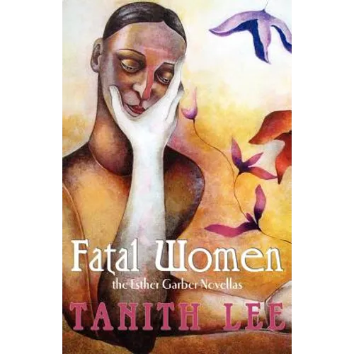 Fatal Women: The Esther Garber Novellas
