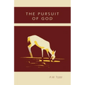 The Pursuit of God