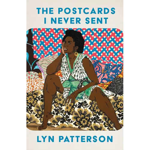 The Postcards I Never Sent