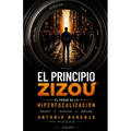 El principio Zizou: El poder de la hiperfocalización