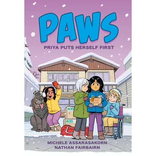 Paws: Priya Puts Herself First: A Graphic Novel