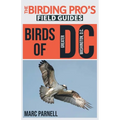 Birds of Greater Washington, D.C. (The Birding Pro's Field Guides)