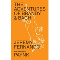 The adventures of Brandy & Bach