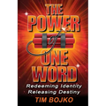 The Power of One Word: Redeeming Identity, Releasing Destiny