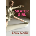 Skater Girl: An Archaeology of the Self Volume 46