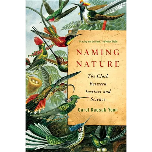 Naming Nature: The Clash Between Instinct and Science