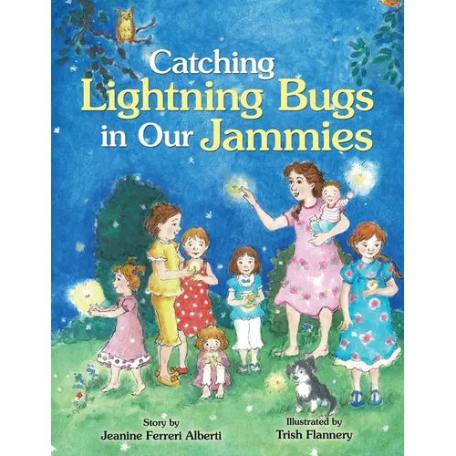 Catching Lightning Bugs in Our Jammies