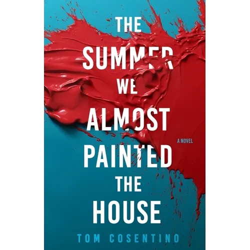 The Summer We Almost Painted The House