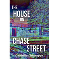 The House on Chase Street