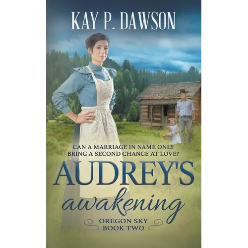 Audrey's Awakening: A Historical Christian Romance