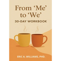 From "Me" to "We"