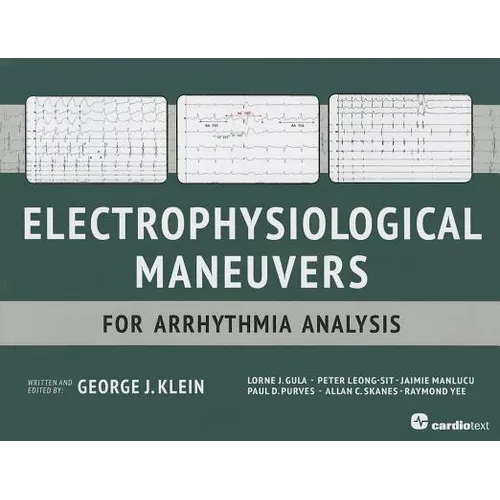Electrophysiological Maneuvers for Arrhythmia Analysis