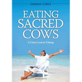 Eating Sacred Cows: A Closer Look at Tithing