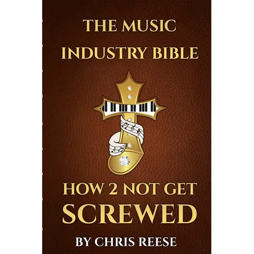The Music Industry Bible