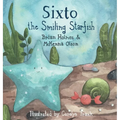 Sixto the Smiling Starfish