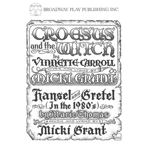 Croesus and the Witch and Hansel and Gretel (in the 1980s)