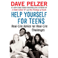 Help Yourself for Teens: Real-Life Advice for Real-Life Challenges