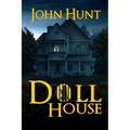 Doll House: A Brutal Female Survival Thriller