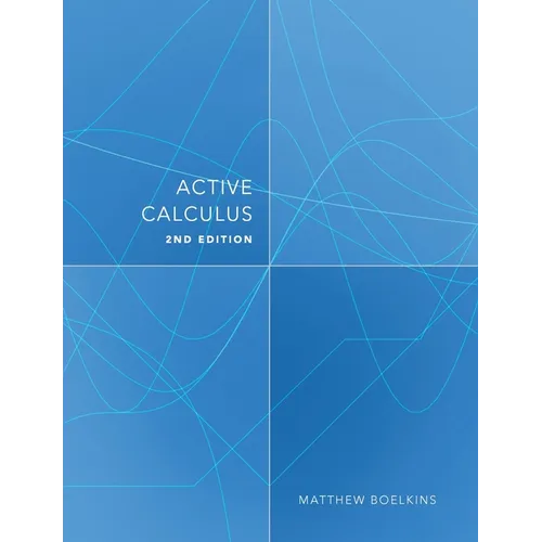 Active Calculus: Single Variable