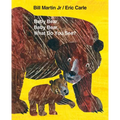 Baby Bear, Baby Bear, What Do You See? Big Book: Classic Big Book