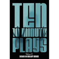 Ten 10-Minute Plays: Volume II