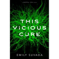 This Vicious Cure