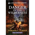 Danger in the Wilderness