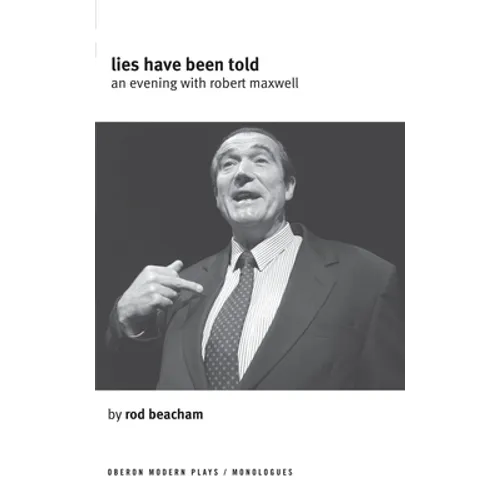 Lies Have Been Told: A Evening with Robert Maxwell