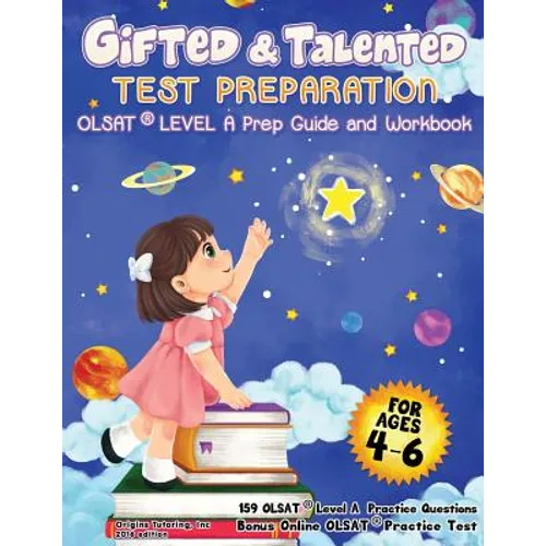 Gifted and Talented Test Preparation: OLSAT(R) Level A Prep Guide and Workbook