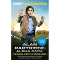 Alan Partridge: Alpha Papa: Script (and Scrapped)