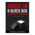 Magic in a black box: Why Roku is Popular: Tips, Tricks and Hacks