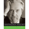 Selected Poems of Anthony Hecht