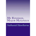 My Kinsman, Major Molineux