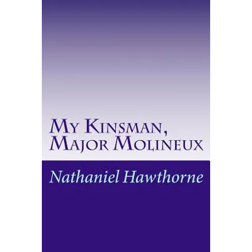 My Kinsman, Major Molineux