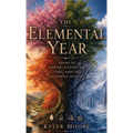 The Elemental Year