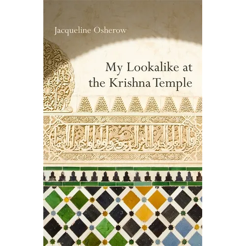 My Lookalike at the Krishna Temple: Poems