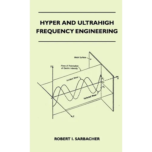 Hyper And Ultrahigh Frequency Engineering